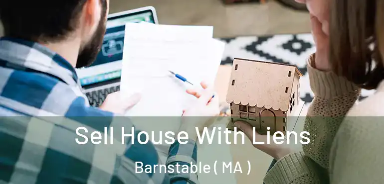  Sell House With Liens Barnstable ( MA )