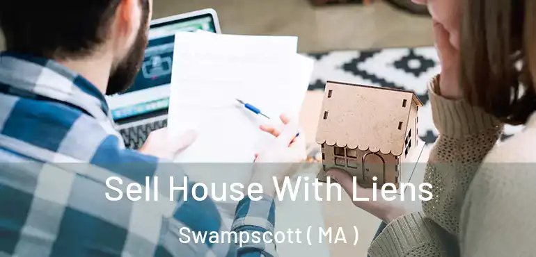  Sell House With Liens Swampscott ( MA )