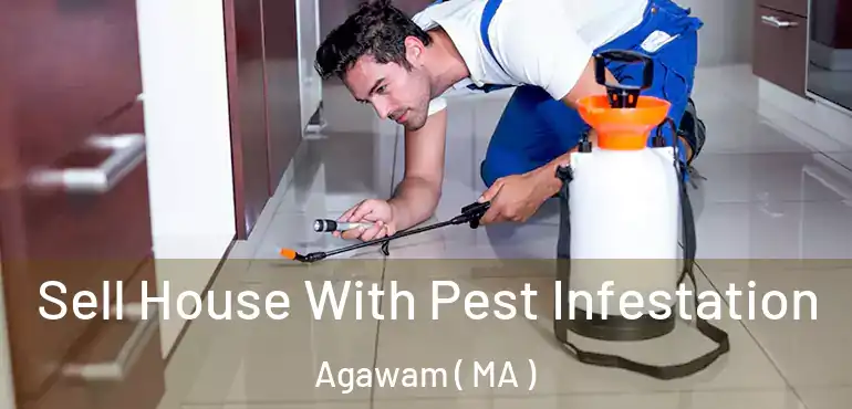  Sell House With Pest Infestation Agawam ( MA )