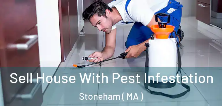  Sell House With Pest Infestation Stoneham ( MA )