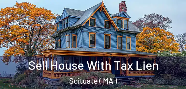  Sell House With Tax Lien Scituate ( MA )