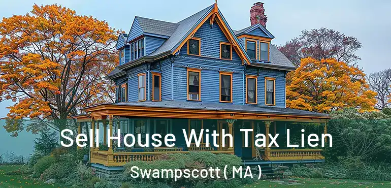  Sell House With Tax Lien Swampscott ( MA )
