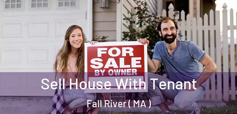  Sell House With Tenant Fall River ( MA )