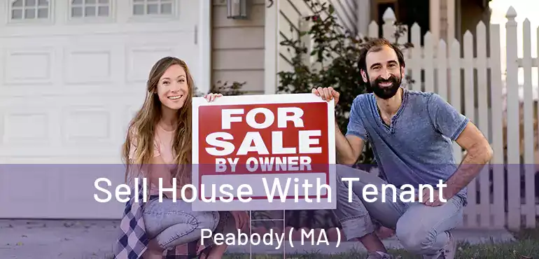  Sell House With Tenant Peabody ( MA )