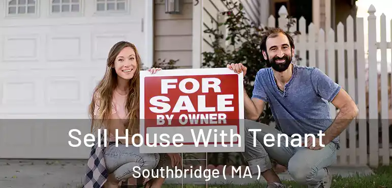  Sell House With Tenant Southbridge ( MA )