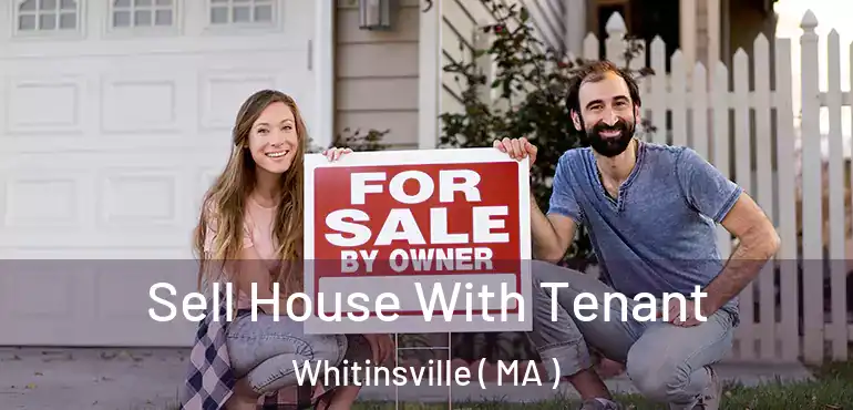  Sell House With Tenant Whitinsville ( MA )