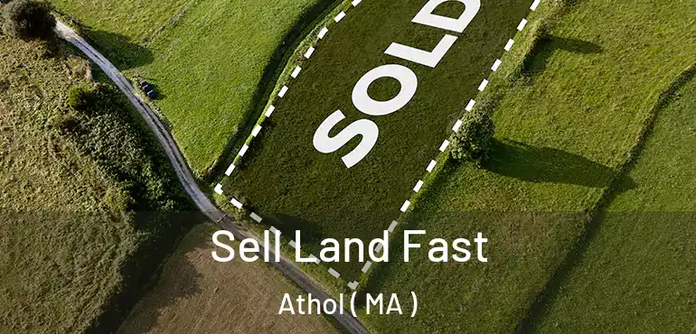  Sell Land Fast Athol ( MA )