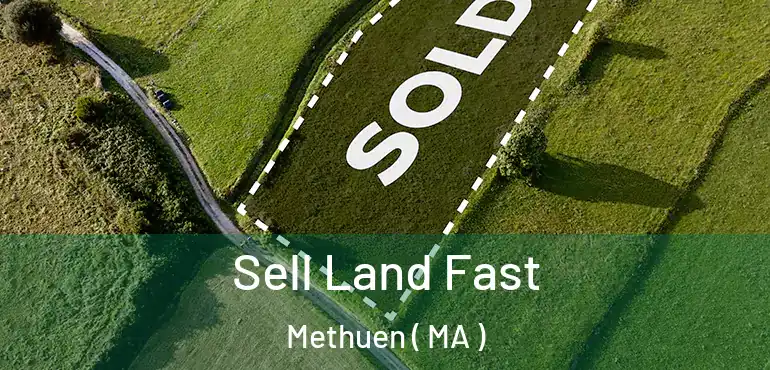  Sell Land Fast Methuen ( MA )