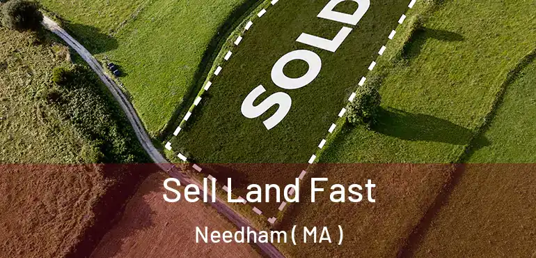  Sell Land Fast Needham ( MA )