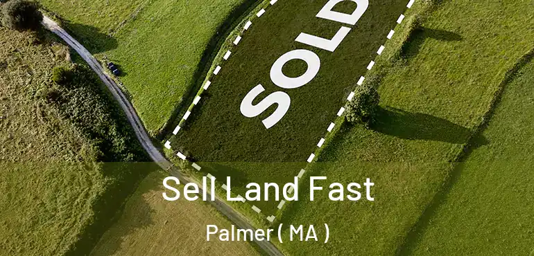  Sell Land Fast Palmer ( MA )