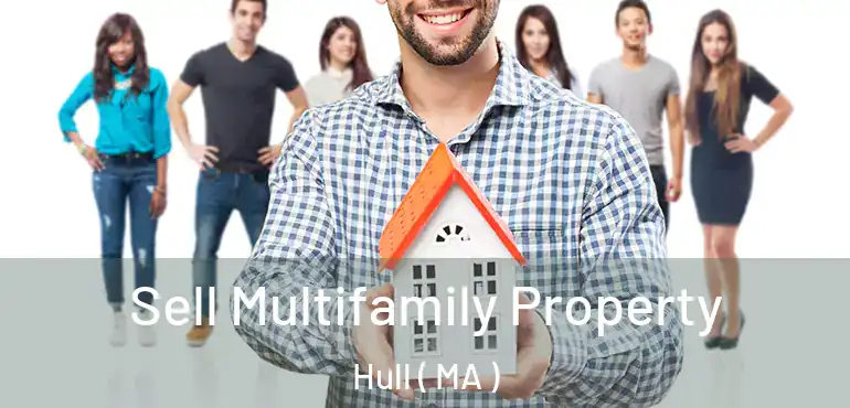 Sell Multifamily Property Hull ( MA )