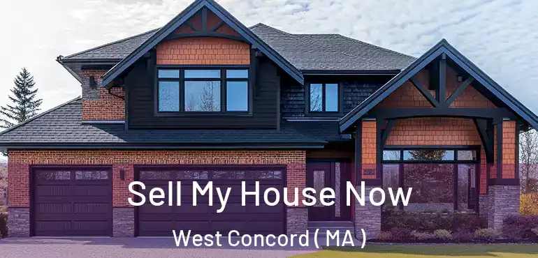 Sell My House Now West Concord ( MA )