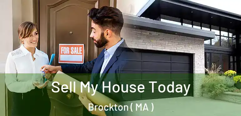  Sell My House Today Brockton ( MA )