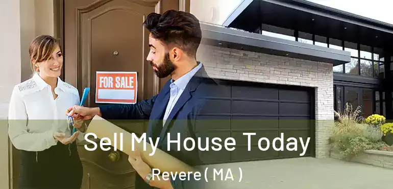  Sell My House Today Revere ( MA )