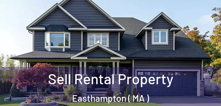  Sell Rental Property Easthampton ( MA )