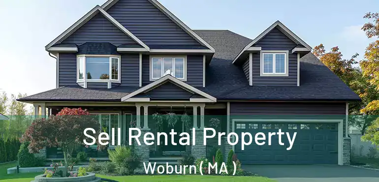  Sell Rental Property Woburn ( MA )