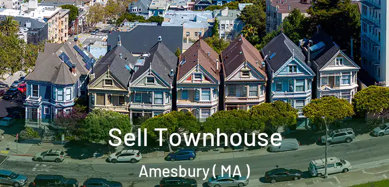 Sell Townhouse Amesbury ( MA )