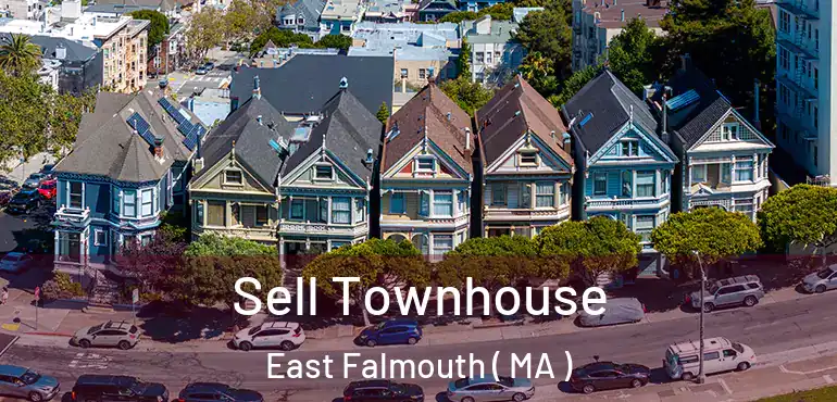  Sell Townhouse East Falmouth ( MA )