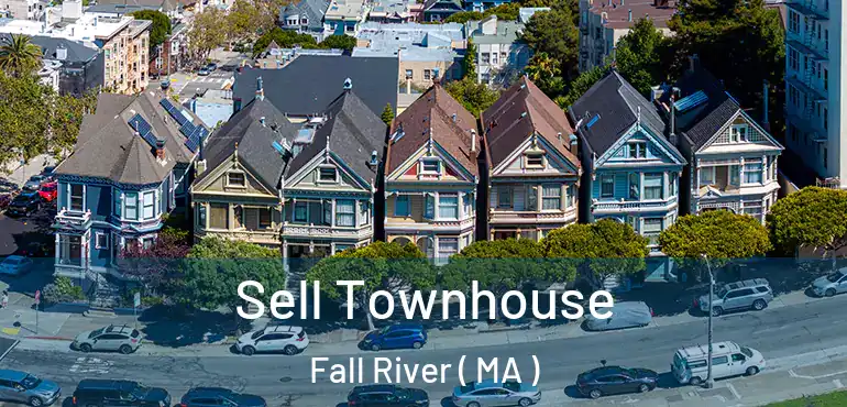  Sell Townhouse Fall River ( MA )