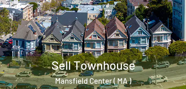  Sell Townhouse Mansfield Center ( MA )