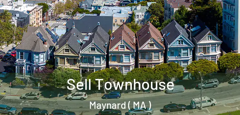  Sell Townhouse Maynard ( MA )