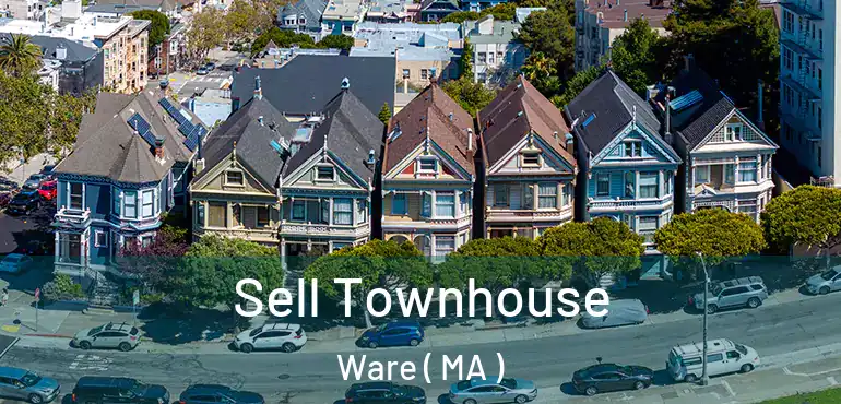  Sell Townhouse Ware ( MA )