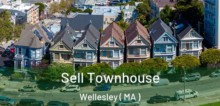  Sell Townhouse Wellesley ( MA )