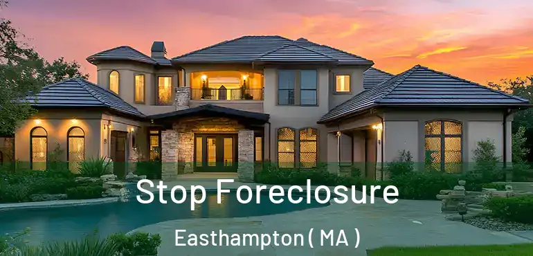  Stop Foreclosure Easthampton ( MA )