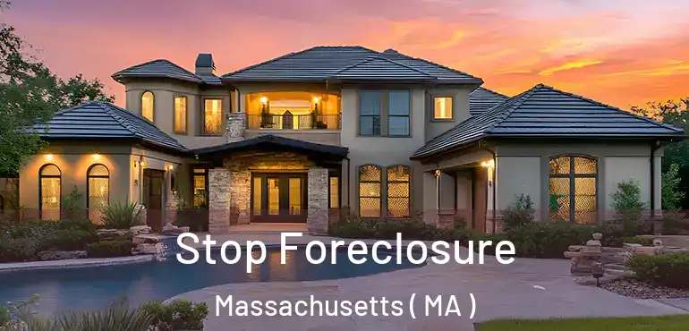  Stop Foreclosure Massachusetts ( MA )