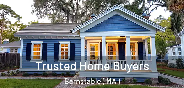 Trusted Home Buyers Barnstable ( MA )