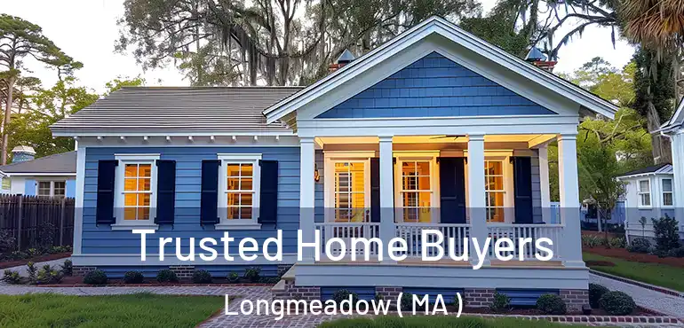  Trusted Home Buyers Longmeadow ( MA )