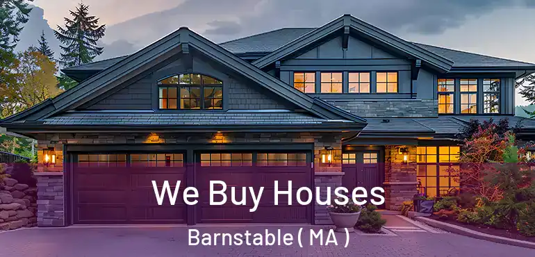  We Buy Houses Barnstable ( MA )
