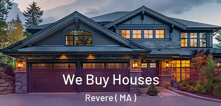  We Buy Houses Revere ( MA )