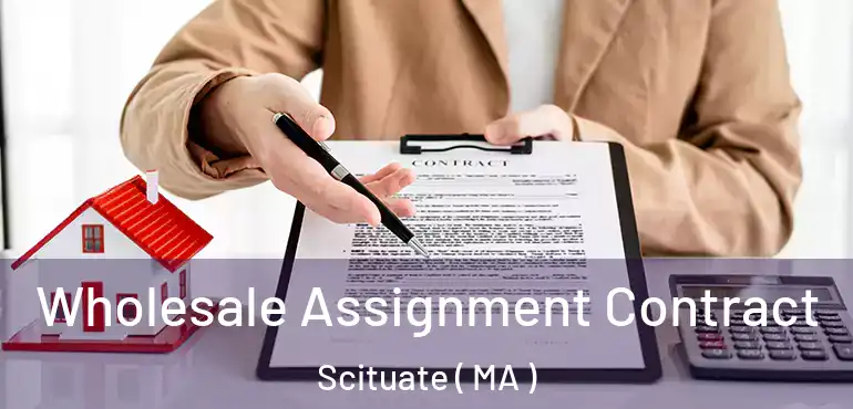 Wholesale Assignment Contract Scituate ( MA )