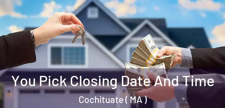  You Pick Closing Date And Time Cochituate ( MA )